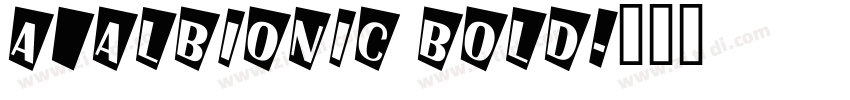 a_Albionic Bold字体转换